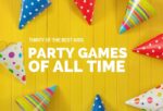 party games of all times in yellow background and colorful party hats around