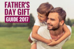 Cool Father's Day gift ideas 2017