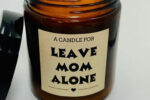 leave mum alone candle
