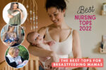 Best Nursing Tops 2022
