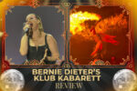 Bernie Dieter's Club Kabarett Review
