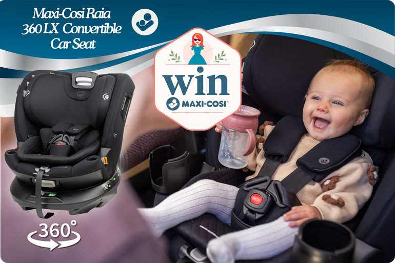The Car Seat That Rotates So You Don’t Have To: Win a Maxi-Cosi Raia 360 LX Maxi-Cosi Raia 360 LX car seat giveaway